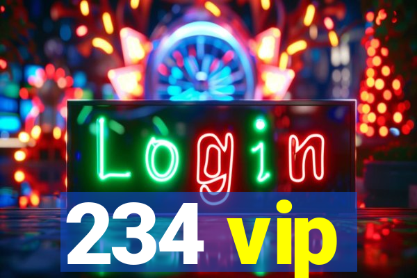 234 vip